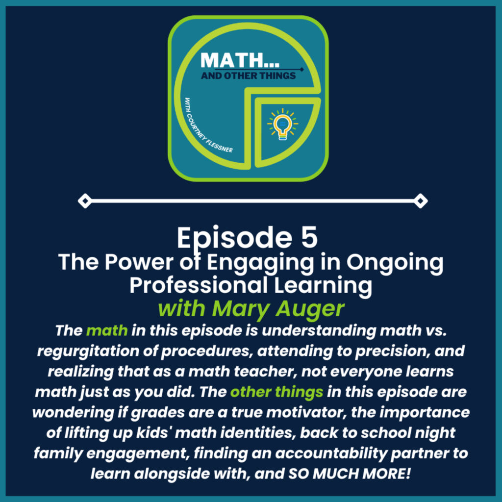 Season 1: Episode 5: The Power of Engaging in Ongoing Professional Learning with Mary Auger